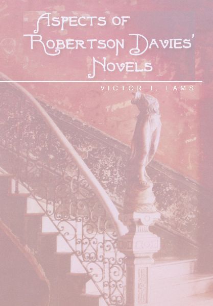 Aspects of Robertson Davies' Novels