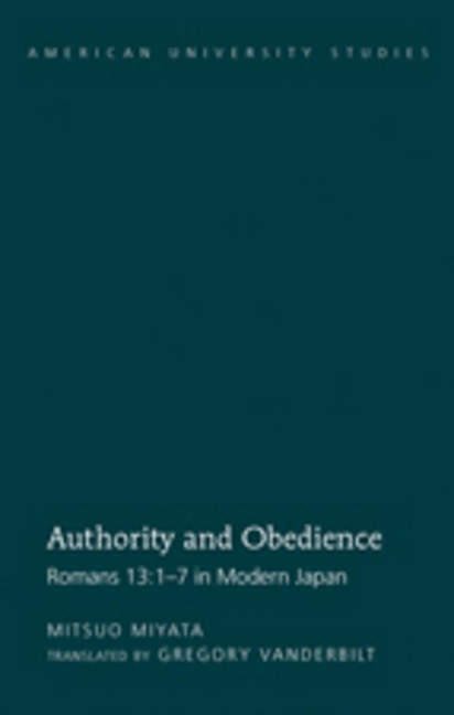 Authority and Obedience: Romans 13:1-7 in Modern Japan / Translated by Gregory Vanderbilt