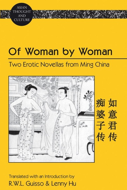 Of Woman by Woman Two Erotic Novellas from Ming China