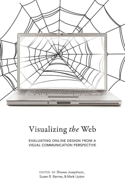 Visualizing the Web: Evaluating Online Design from a Visual Communication Perspective