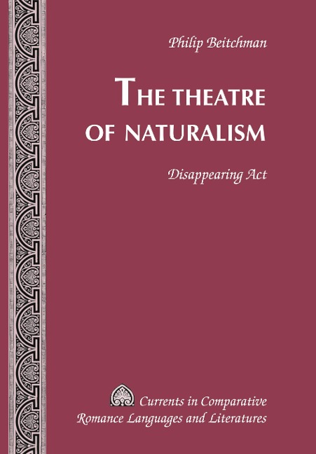 The Theatre of Naturalism: Disappearing Act