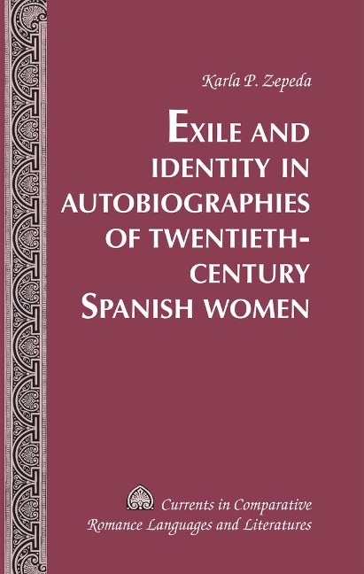 Exile and Identity in Autobiographies of Twentieth-Century Spanish Women