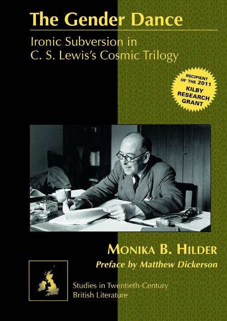 The Gender Dance: Ironic Subversion in C. S. Lewiss Cosmic Trilogy