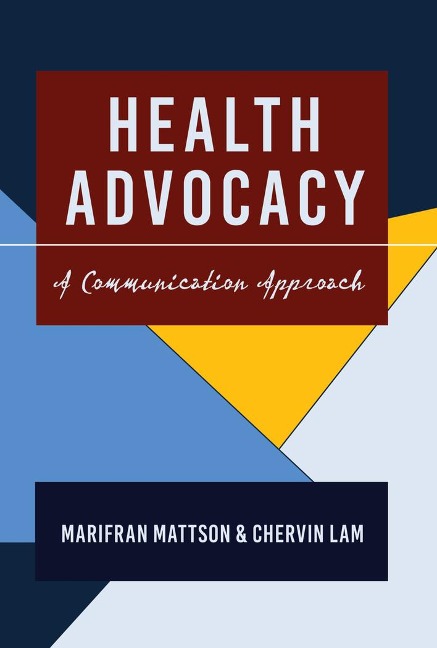 Health Advocacy: A Communication Approach
