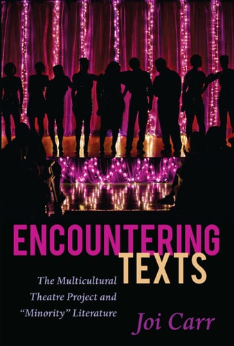 Encountering Texts The Multicultural Theatre Project and «Minority» Literature