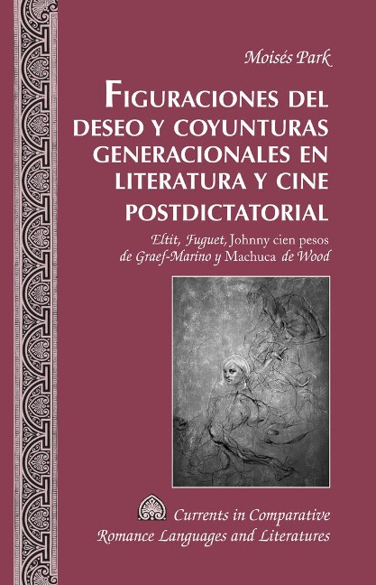 Figuraciones del deseo y coyunturas generacionales en literatura y cine postdictatorial: Eltit, Fuguet, Johnny cien pesos</I> de Graef-Marino y Machuca</I>de Wood