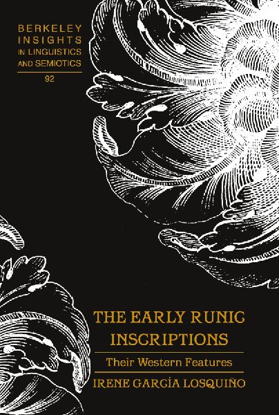 The Early Runic Inscriptions: Their Western Features