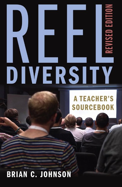 Reel Diversity: A Teachers Sourcebook - Revised Edition