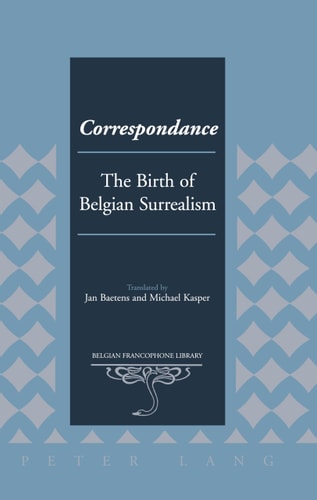 Correspondance The Birth of Belgian Surrealism