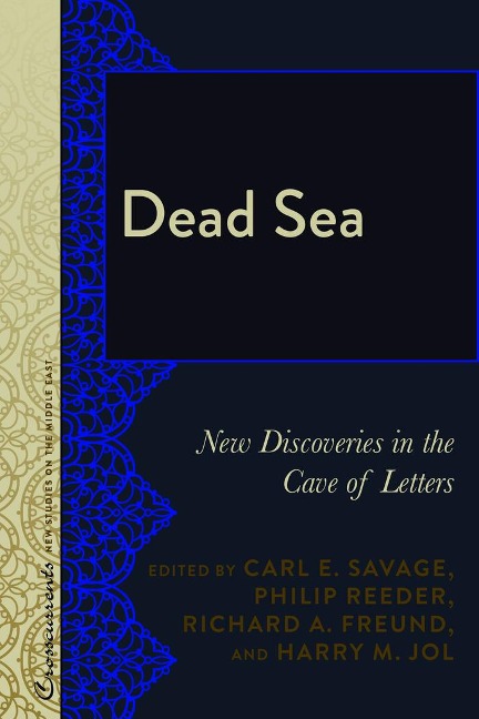 Dead Sea: New Discoveries in the Cave of Letters