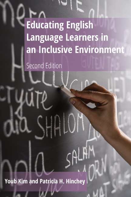 Educating English Language Learners in an Inclusive Environment: Second Edition