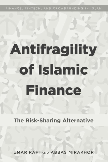 Antifragility of Islamic Finance: The Risk-Sharing Alternative