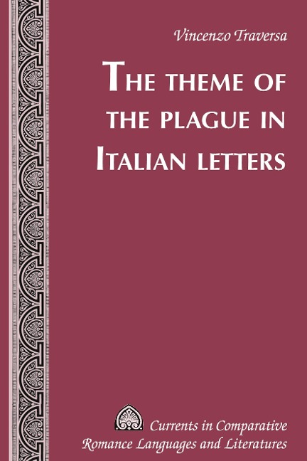 The Theme of the Plague in Italian Letters