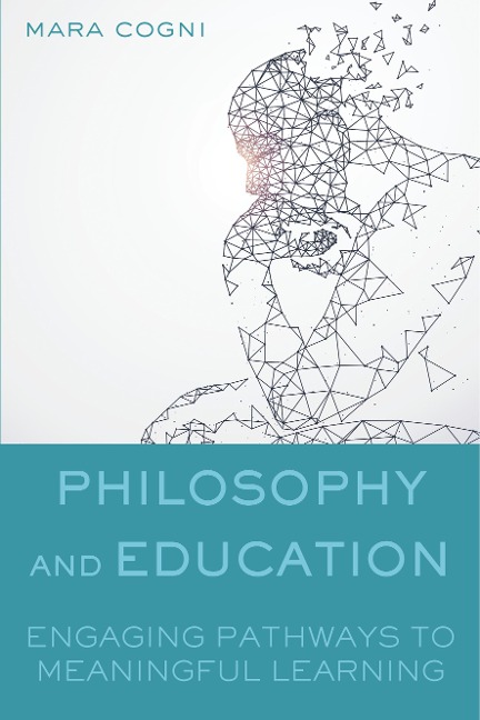 Philosophy and Education: Engaging Pathways to Meaningful Learning