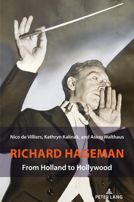 Richard Hageman: From Holland to Hollywood