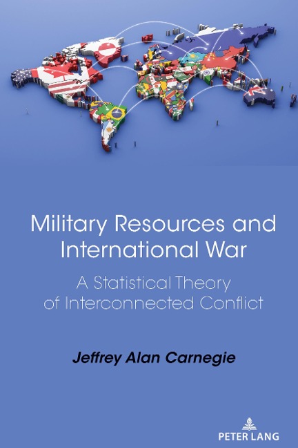 Military Resources and International War: A Statistical Theory of Interconnected Conflict