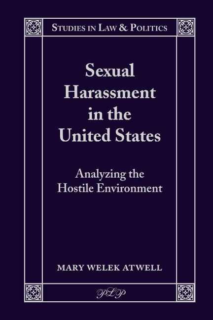 Sexual Harassment in the United States: Analyzing the Hostile Environment