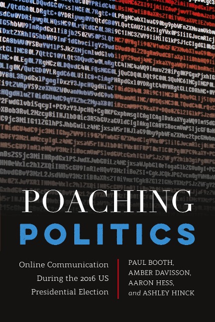 Poaching Politics: Online Communication During the 2016 US Presidential Election