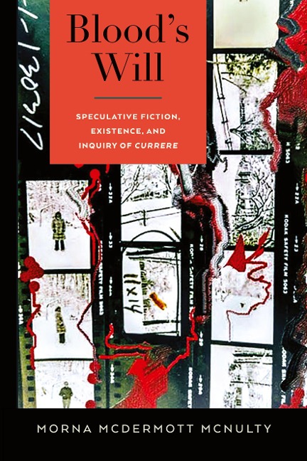 Bloods Will: Speculative Fiction, Existence, and Inquiry of Currere