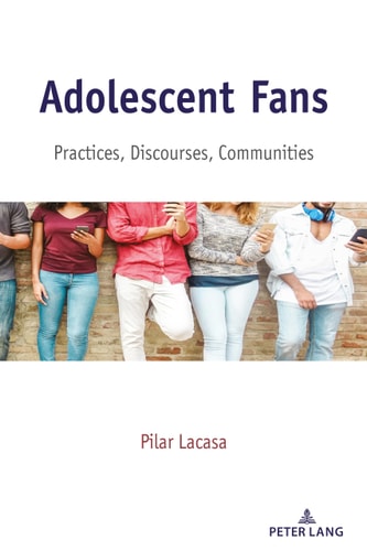 Adolescent Fans Practices, Discourses, Communities