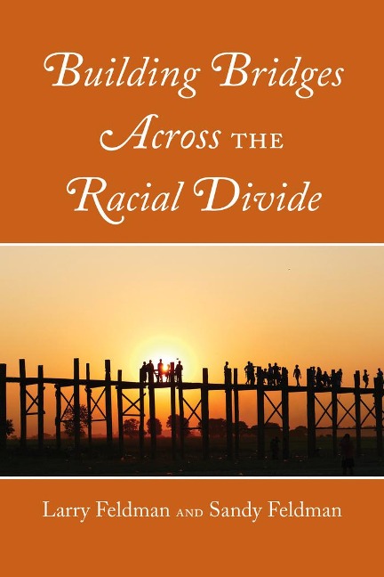 Building Bridges Across the Racial Divide