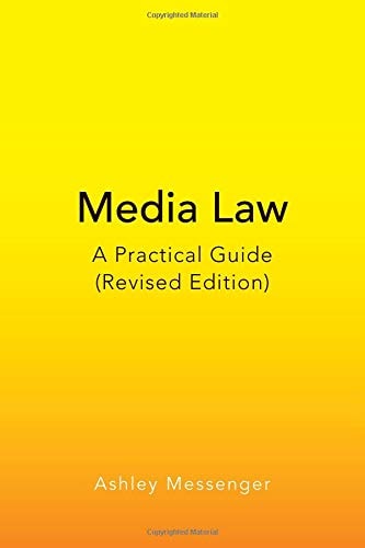 Media Law A Practical Guide