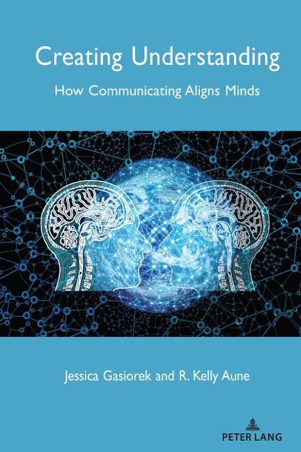 Creating Understanding: How Communicating Aligns Minds