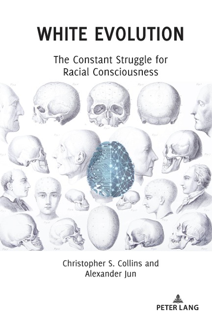 White Evolution: The Constant Struggle for Racial Consciousness