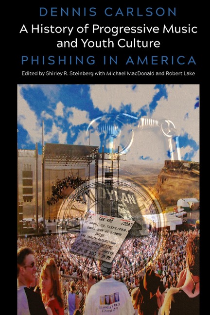 A History of Progressive Music and Youth Culture: Phishing in America