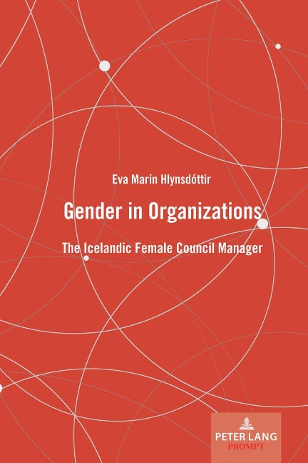 Gender in Organizations: The Icelandic Female Council Manager