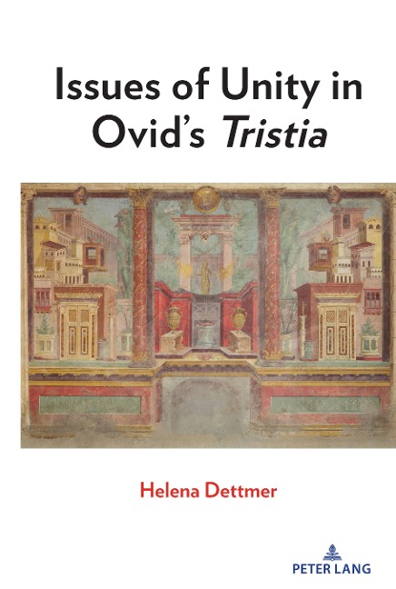 Issues of Unity in Ovids <i>Tristia</i>