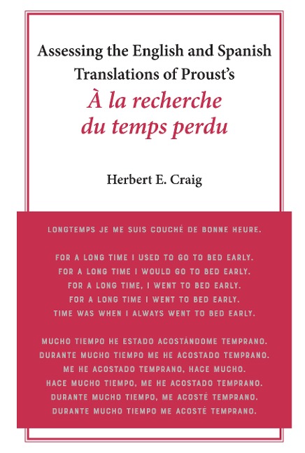 Assessing the English and Spanish Translations of Prousts <i>À la recherche du temps perdu</i>