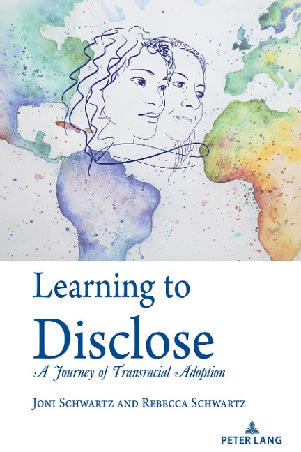 Learning to Disclose: A Journey of Transracial Adoption