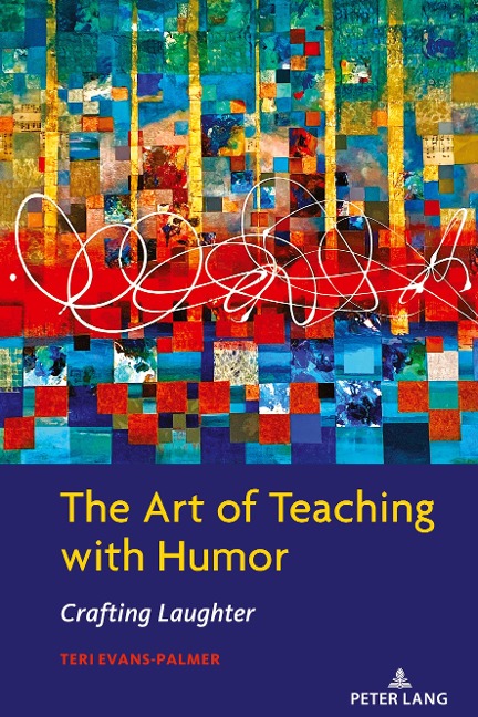 The Art of Teaching with Humor: Crafting Laughter