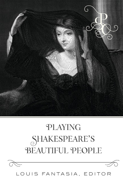Playing Shakespeares Beautiful People