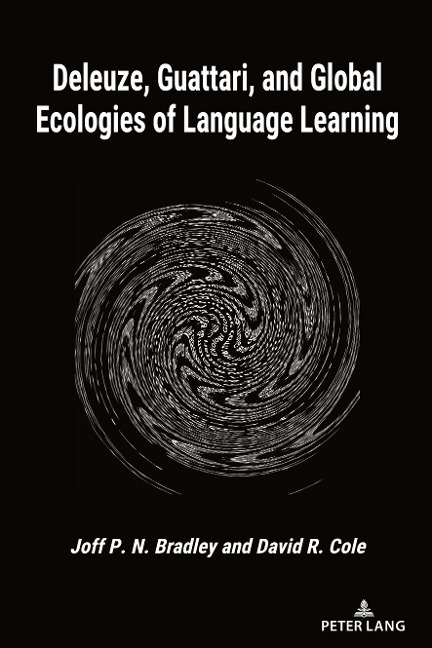 Deleuze, Guattari, and Global Ecologies of Language Learning