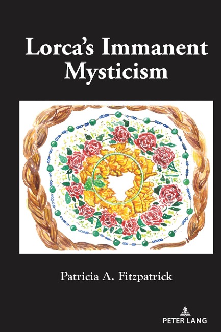 Lorcas Immanent Mysticism