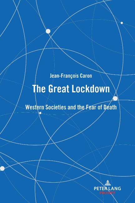 The Great Lockdown: Western Societies and the Fear of Death