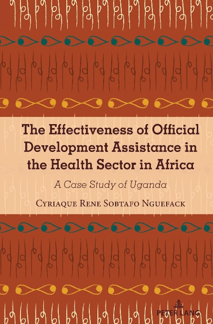 The Effectiveness of Official Development Assistance in the Health Sector in Africa: A Case Study of Uganda