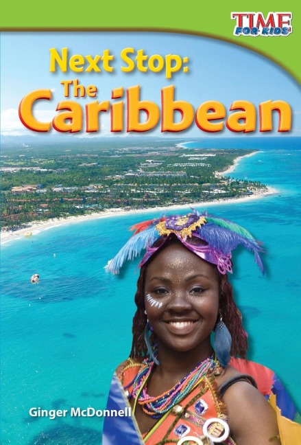 Next Stop: The Caribbean : The Caribbean (Early Fluent)