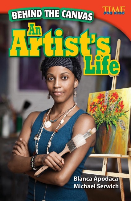 Behind the Canvas: An Artists Life