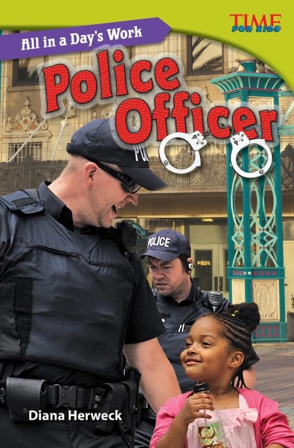 All in a Days Work: Police Officer
