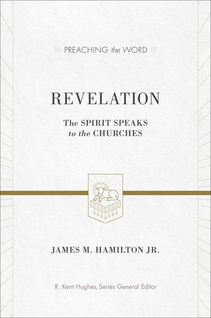 Revelation: The Spirit Speaks to the Churches
