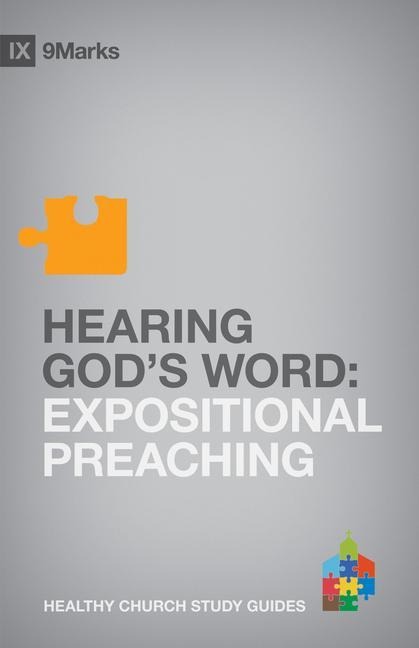 Hearing Gods Word: Expositional Preaching