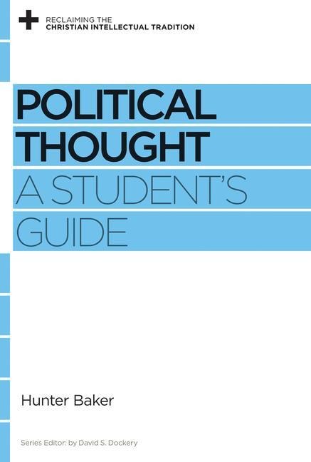 Political Thought: A Students Guide