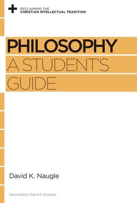 Philosophy: A Students Guide
