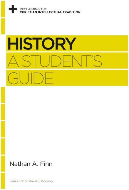 History: A Students Guide