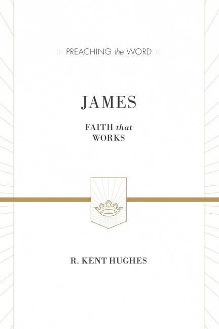 James: Faith That Works
