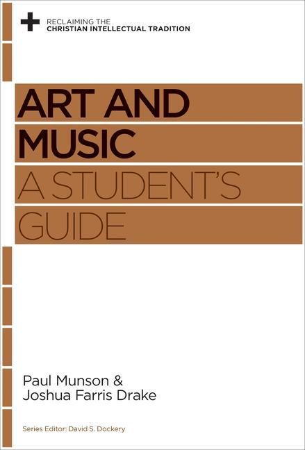 Art and Music: A Students Guide