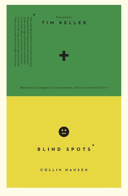 Blind Spots: Becoming a Courageous, Compassionate, and Commissioned Church